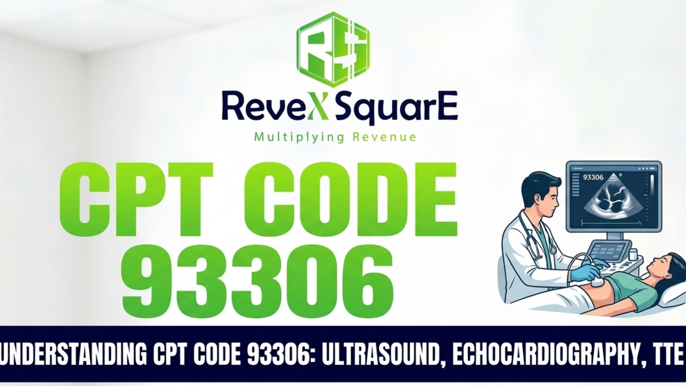 CPT Code 93306: Echocardiography Billing Guidelines for Cardiology Practices