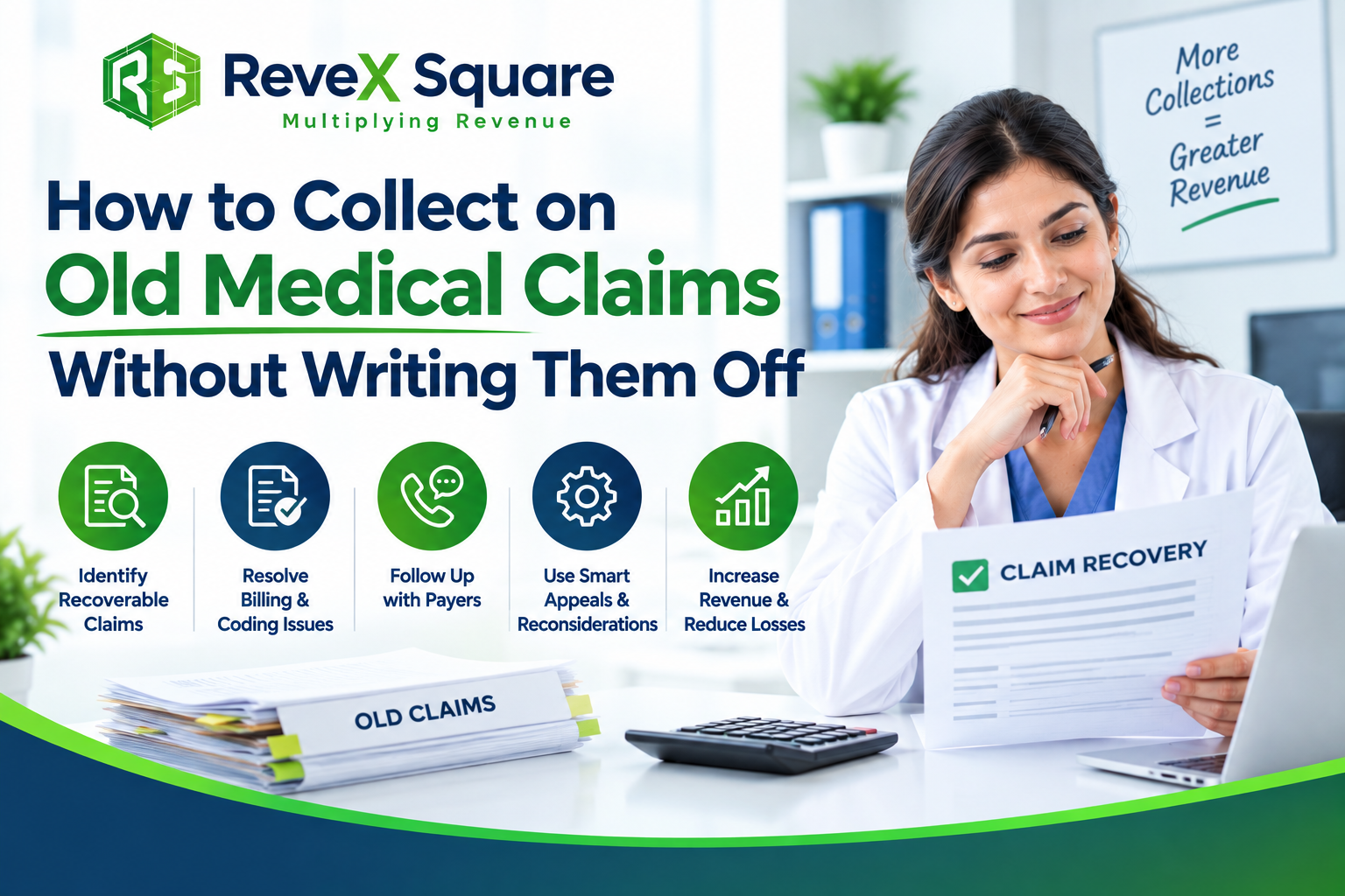How to collect old medical claims with the help of revex square